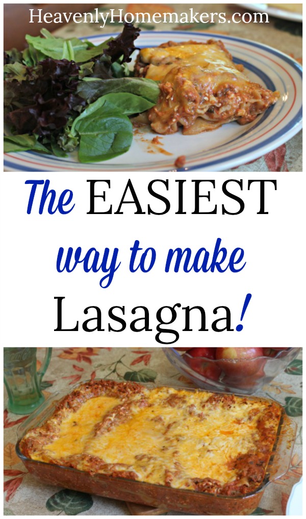 The Easiest Way to Make Lasagna Heavenly Homemakers